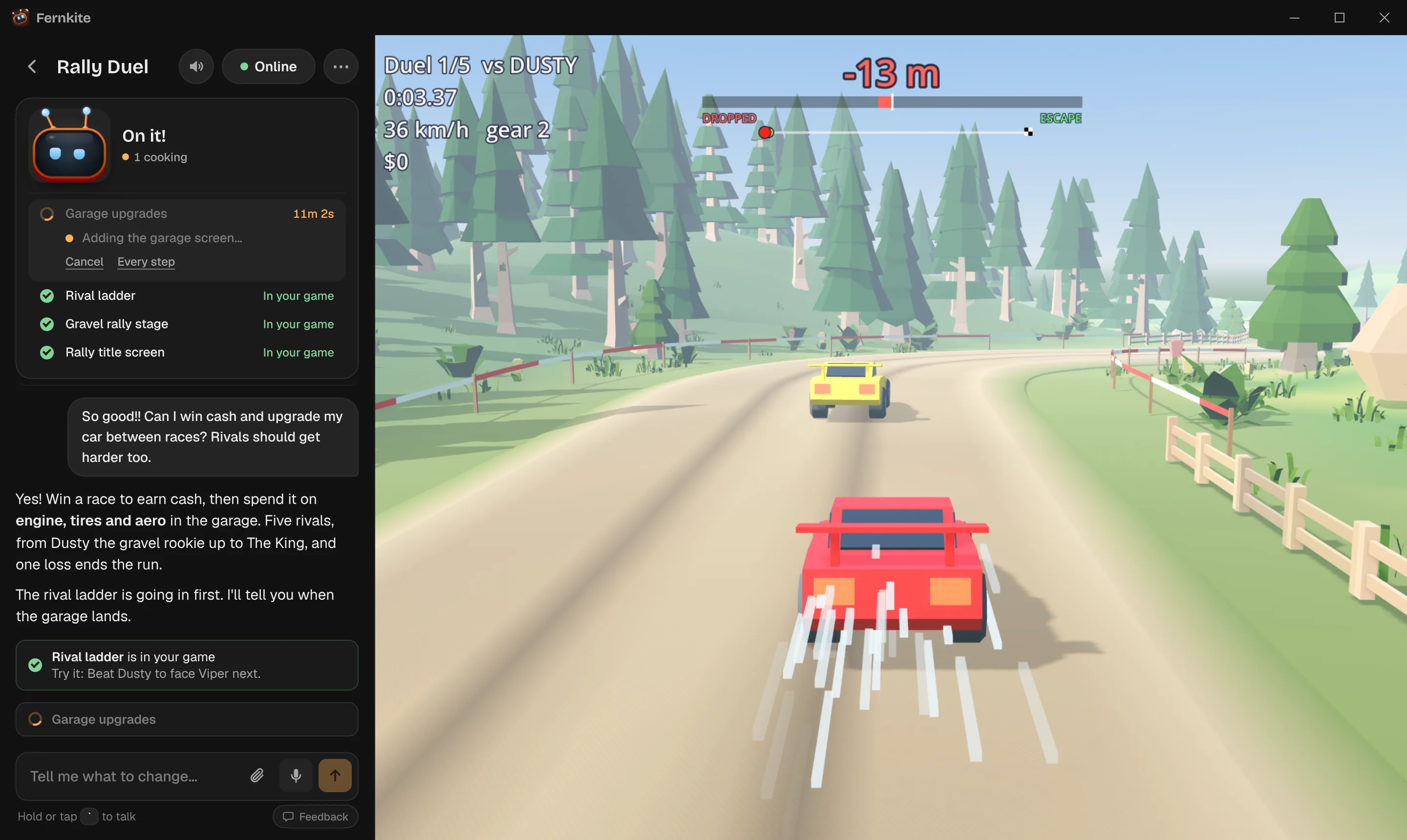 Fernkite: Buddy's chat on the left, where you ask for changes, and a rally race on the right